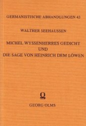 Michel Wyssenherres Gedicht "Von dem edeln hern von Bruneczwigk, als er über mer fure" und Die Sage von Heinrich dem Löwen