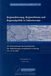 gebrauchtes Buch – Regionalisierung, Regionalismus und Regionalpolitik in Südosteuropa