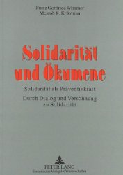 gebrauchtes Buch – Wimmer, Franz Gottfried/Mesrob K – Solidarität und Ökumene