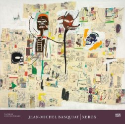 gebrauchtes Buch – Jean-Michel Basquiat | Xerox