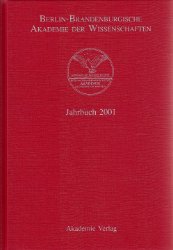 Berlin-Brandenburgische Akademie der Wissenschaften. Jahrbuch 2001