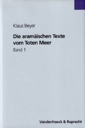 Die aramäischen Texte vom Toten Meer. [Band 1]