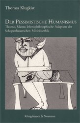 Der pessimistische Humanismus