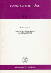 gebrauchtes Buch – Penka Ziegerer – Die Nacherzählformen im Bulgarischen