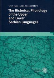 gebrauchtes Buch – Gunter Schaarschmidt – A Historical Phonology of the Upper and Lower Sorbian Languages