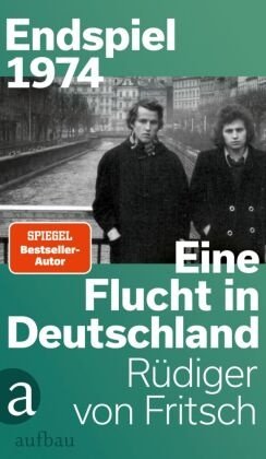 gebrauchtes Buch – Rüdiger von Fritsch – Endspiel 1974 - Eine Flucht in Deutschland