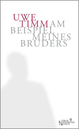 gebrauchtes Buch – Uwe Timm – Am Beispiel meines Bruders