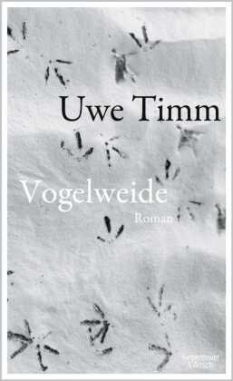 gebrauchtes Buch – Uwe Timm – Vogelweide