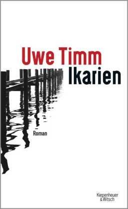 gebrauchtes Buch – Uwe Timm – Ikarien