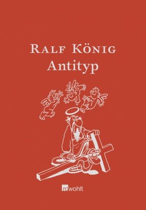 gebrauchtes Buch – Ralf König – Antityp