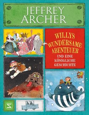 gebrauchtes Buch – Jeffrey Archer – Willys wundersame Abenteuer und eine königliche Geschichte