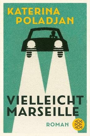 gebrauchtes Buch – Katerina Poladjan – Vielleicht Marseille gebrauchtes Buch – Katerina Poladjan – Vielleicht Marseille