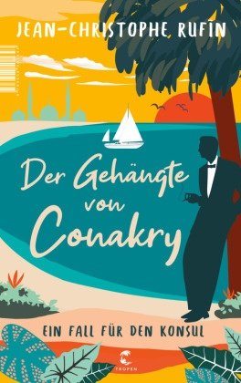 gebrauchtes Buch – Jean-Christophe Rufin – Der Gehängte von Conakry