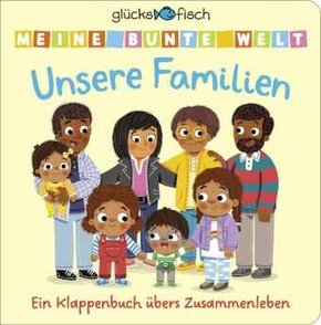 gebrauchtes Buch – Glücksfisch: Meine bunte Welt: Unsere Familien