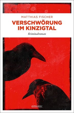 gebrauchtes Buch – Matthias Fischer – Verschwörung im Kinzigtal gebrauchtes Buch – Matthias Fischer – Verschwörung im Kinzigtal