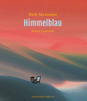 gebrauchtes Buch – Dirk Meißner – Himmelblau gebrauchtes Buch – Dirk Meißner – Himmelblau