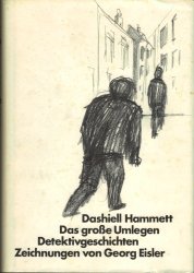 gebrauchtes Buch – Dashiell Hammett / Eisler – Das grosse Umlegen - Detektivgeschichten