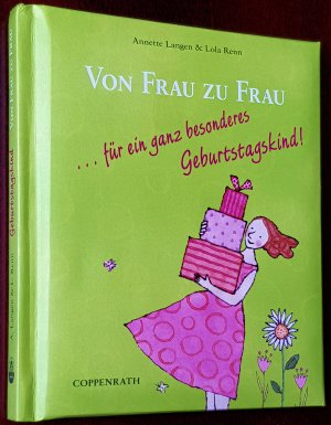 Von Frau zu Frau ... für ein ganz besonderes Geburtstagskind!