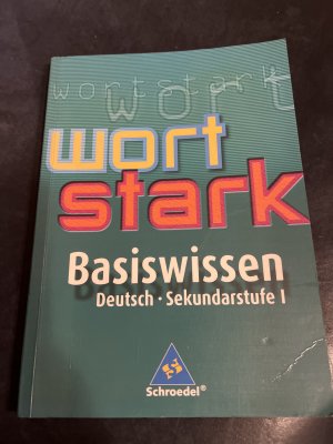 gebrauchtes Buch – wortstark Basiswissen - Deutsch Sekundarstufe I