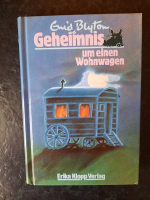 gebrauchtes Buch – Enid Blyton – Geheimnis um einen Wohnwagen. 13. Erlebnis der 6 Spürnasen.