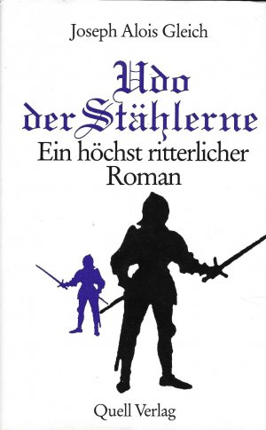 gebrauchtes Buch – Gleich, Joseph A – Udo der Stählerne