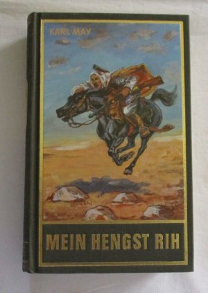 gebrauchtes Buch – Karl May / Herausgegeben von Lothar und Bernhard Schmid – Mein Hengst Rih