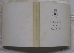 Virtuti Pro Patria - Der königlich bayerische Militär-Max-Joseph-Orden - Kriegstaten und Ehrenbuch 1914 - 1918