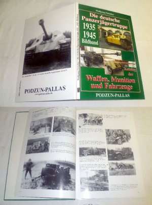 Die deutsche Panzerjägertruppe 1935-1945. Katalog der Waffen, Munition und Fahrzeuge