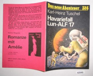 Das neue Abenteuer Nr. 386: Havariefall Lun-ALF 17 abenteuer 368