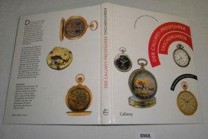 gebrauchtes Buch – Norbert Enders / Stefan Muser / Christian Pfeiffer-Belli – Der Callwey-Preisführer Taschenuhren - Was ist meine Taschenuhr heute wert?