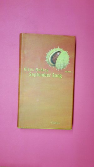 gebrauchtes Buch – Klaus Modick – SEPTEMBER-SONG.