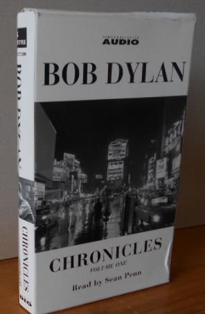 Chronicles : Volume one Bob Dylan. Read by Sean Penn