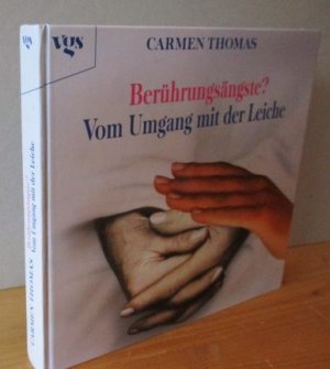 Berührungsängste? Vom Umgang mit der Leiche