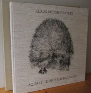 gebrauchtes Buch – Klaus Meyer-Gasters – Aquarelle und Zeichnungen 1955 - 1985