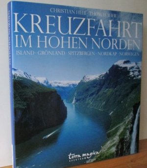 Kreuzfahrt im hohen Norden Spektrum: IIsland Grönland Spitzbergen Nordkap Norwegen terra magica Spektrum