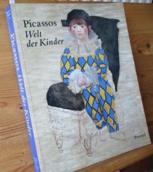 gebrauchtes Buch – Spies, Werner [Hrsg – Picassos Welt der Kinder. Hrsg. und mit einer Einf. von Werner Spies. Mit Beitr. von Doris Krystof und Sigrid Metken sowie Erinnerungen von Maya Picasso.