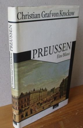 gebrauchtes Buch – Krockow, Christian Graf von – Preussen : Eine Bilanz.