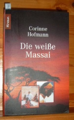 gebrauchtes Buch – Corinne Hofmann – Die weiße Massai. Knaur