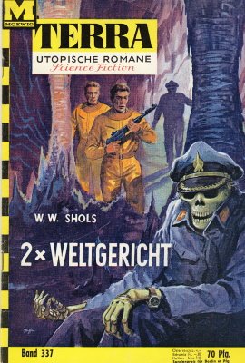 gebrauchtes Buch – Shols, W. W – 2x Weltgericht