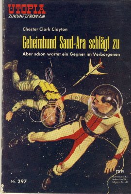 gebrauchtes Buch – Clayton, Chester C – Geheimbund Saud-Ara schlägt zu