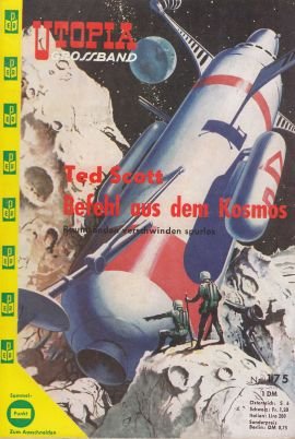 gebrauchtes Buch – Ted Scott – Befehl aus dem Kosmos