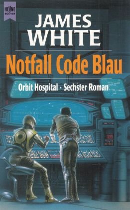 gebrauchtes Buch – James White – Notfall Code Blau