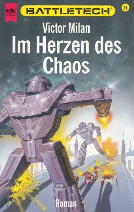 gebrauchtes Buch – Victor Milan – Im Herzen des Chaos