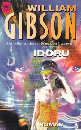 gebrauchtes Buch – William Gibson – Idoru