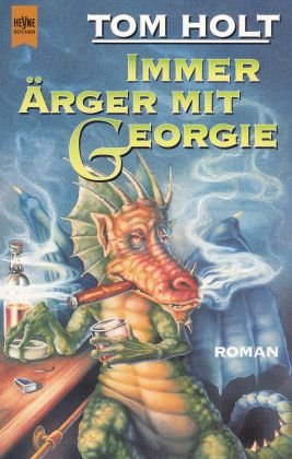 gebrauchtes Buch – Tom Holt – Immer Ärger mit Georgie