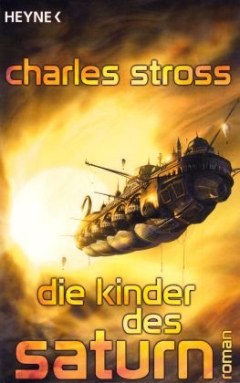 gebrauchtes Buch – Charles Stross – Die Kinder des Saturn