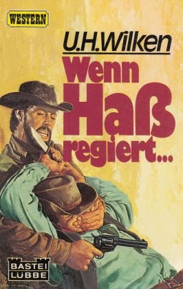 gebrauchtes Buch – Wilken, U. H – Wenn Haß regiert...