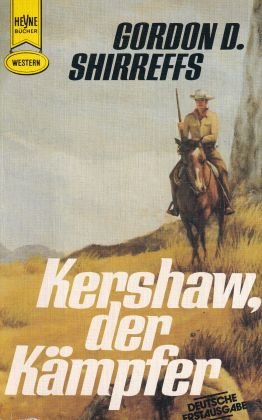 gebrauchtes Buch – Shirreffs, Gordon D – Kershaw, der Kämpfer