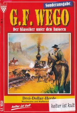 gebrauchtes Buch – Wego, G. F – Drei-Dollar-Herde