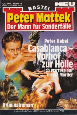 gebrauchtes Buch – Peter Hebel – Casablanca - Vorhof zur Hölle